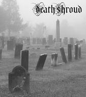 Death Shroud : Death Shroud